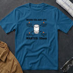 Wanted: 10mm T-Shirt
