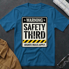 Warning: Safety Third T-Shirt
