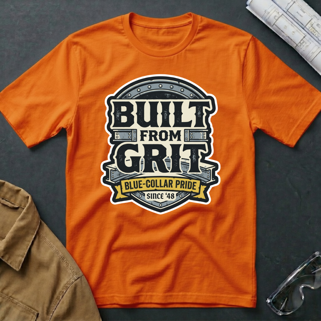 Built from Grit T-Shirt