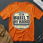 Built By Hand T-Shirt