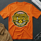 Professional Tool Misplacer T-Shirt