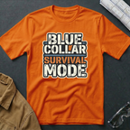 Blue Collar Survival mode T-Shirt