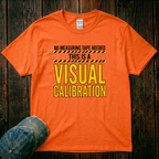 Visual Calibration T-Shirt
