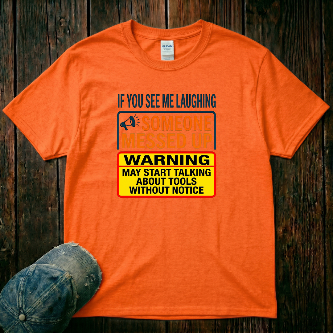 Someone Messed Up T-Shirt