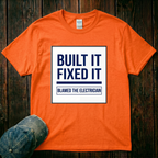 Built It, Fixed It T-Shirt