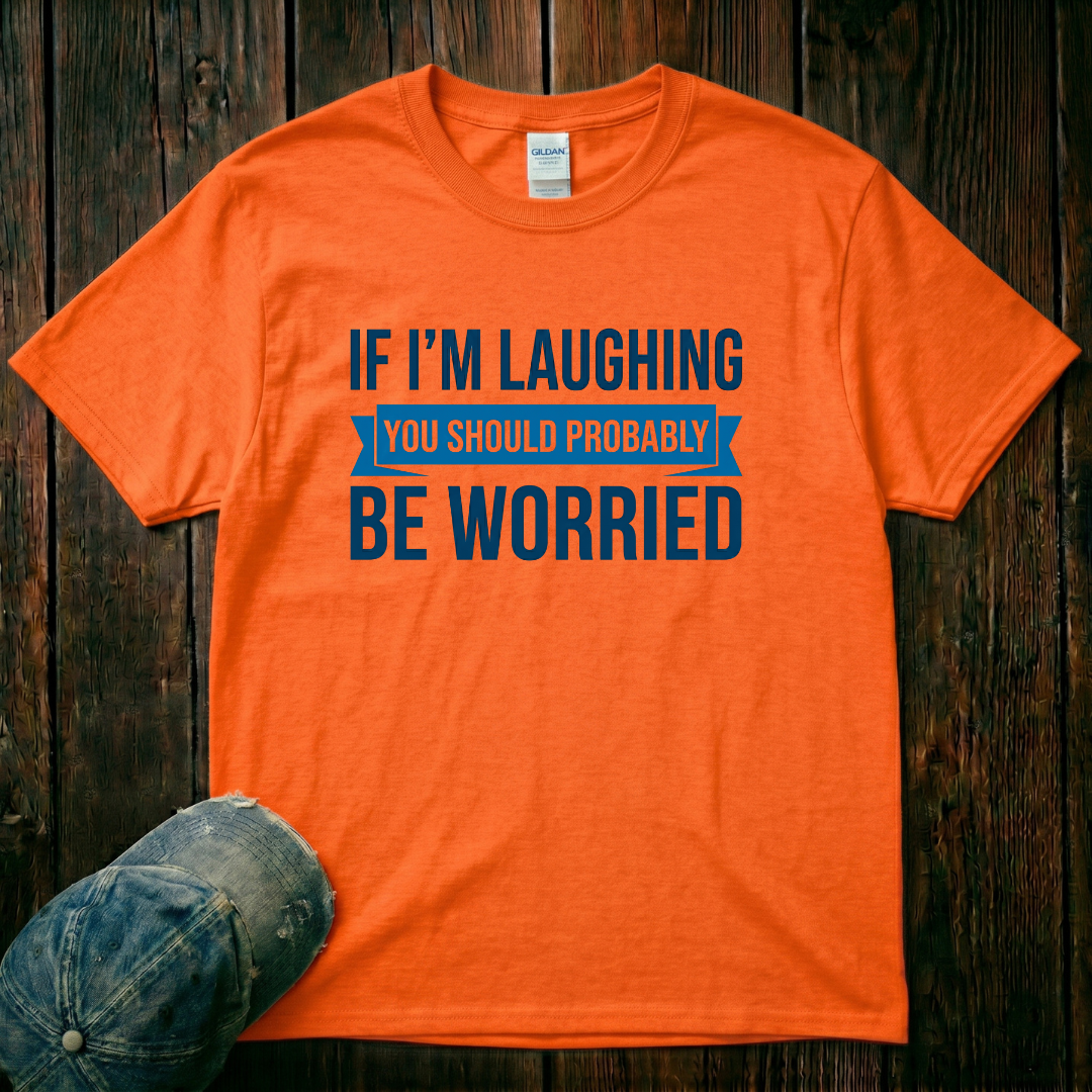 If I'm Smiling You Should be Worried T-Shirt