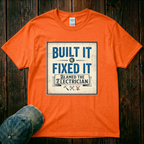 Built It, Fixed It T-Shirt