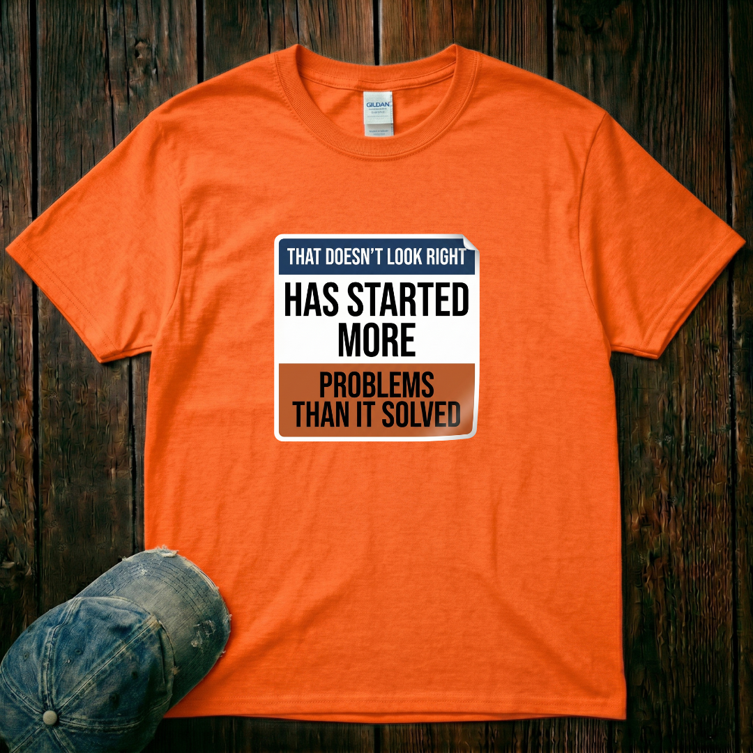 Has Started More T-Shirt