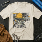 Built Under Pressure T-Shirt