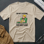 I'm not Sleeping T-Shirt