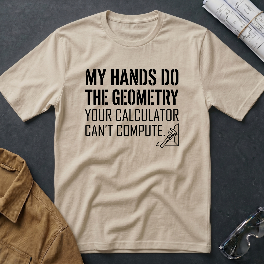 My Hands do the Geometry T-Shirt