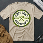 Dirty Boots Clean Paycheck T-Shirt