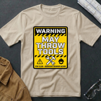 Warning May Throw Tools T-Shirt