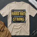 Hard Hat Strong T-Shirt