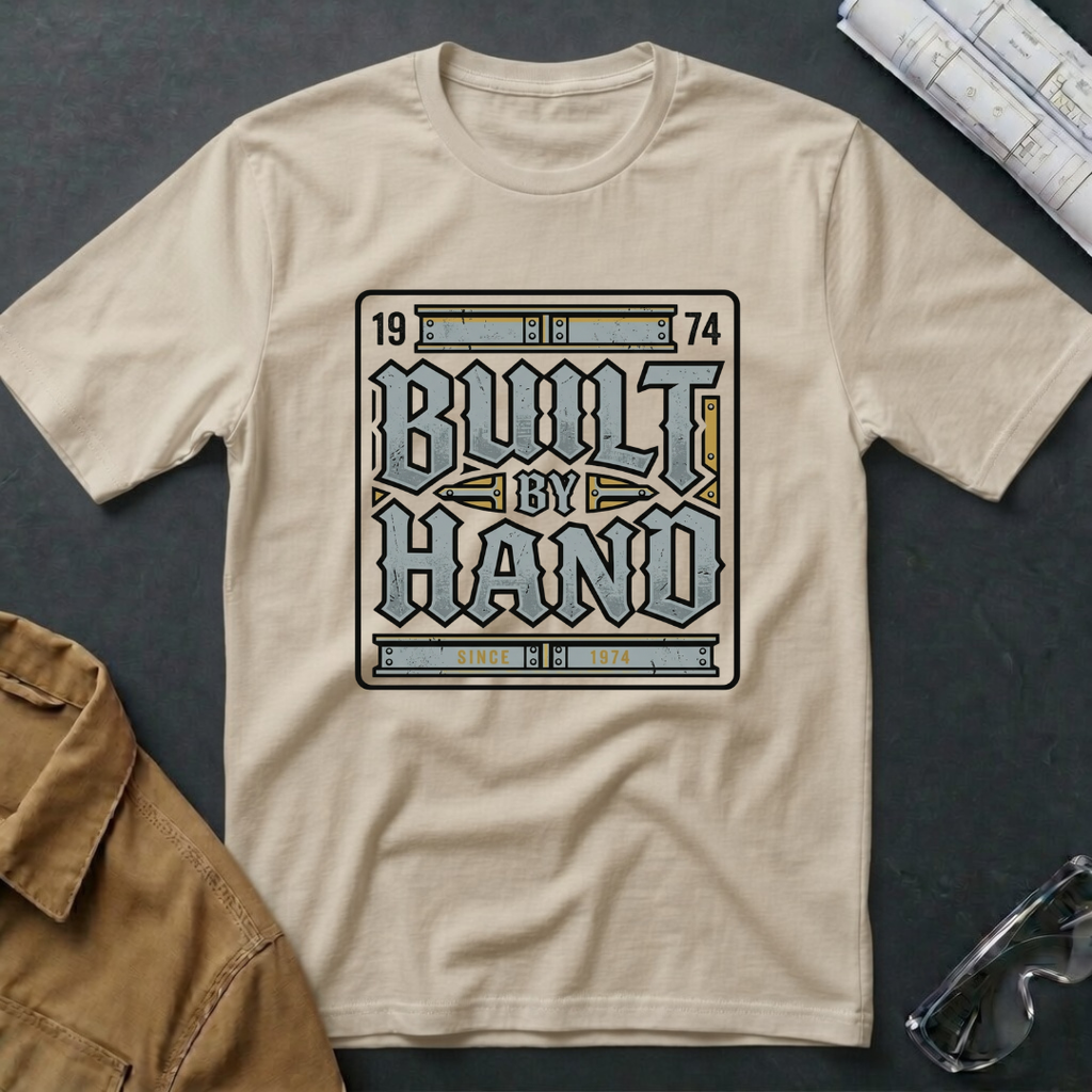 Built By Hand T-Shirt