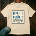 Built It, Fixed It T-Shirt