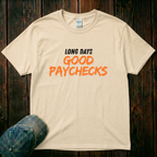 Good Paychecks T-Shirt