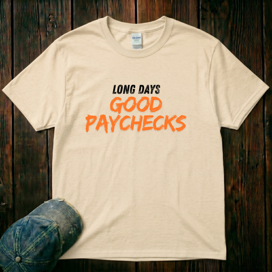 Good Paychecks T-Shirt
