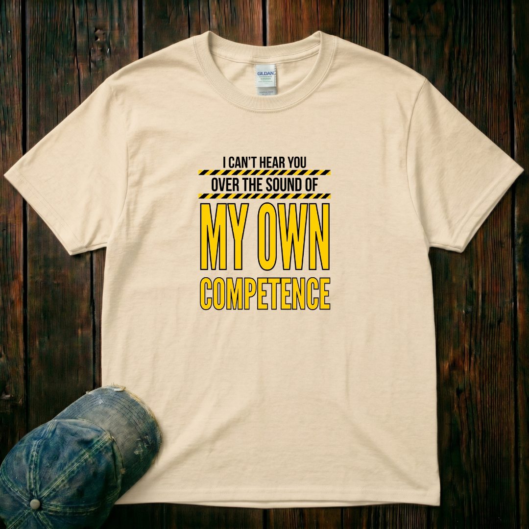 My Own Competence T-Shirt