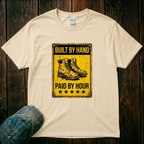 Built by Hand T-Shirt