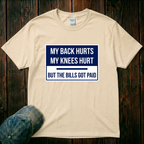 My Back Hurts T-Shirt
