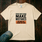 I Don't Always Make Mistakes T-Shirt