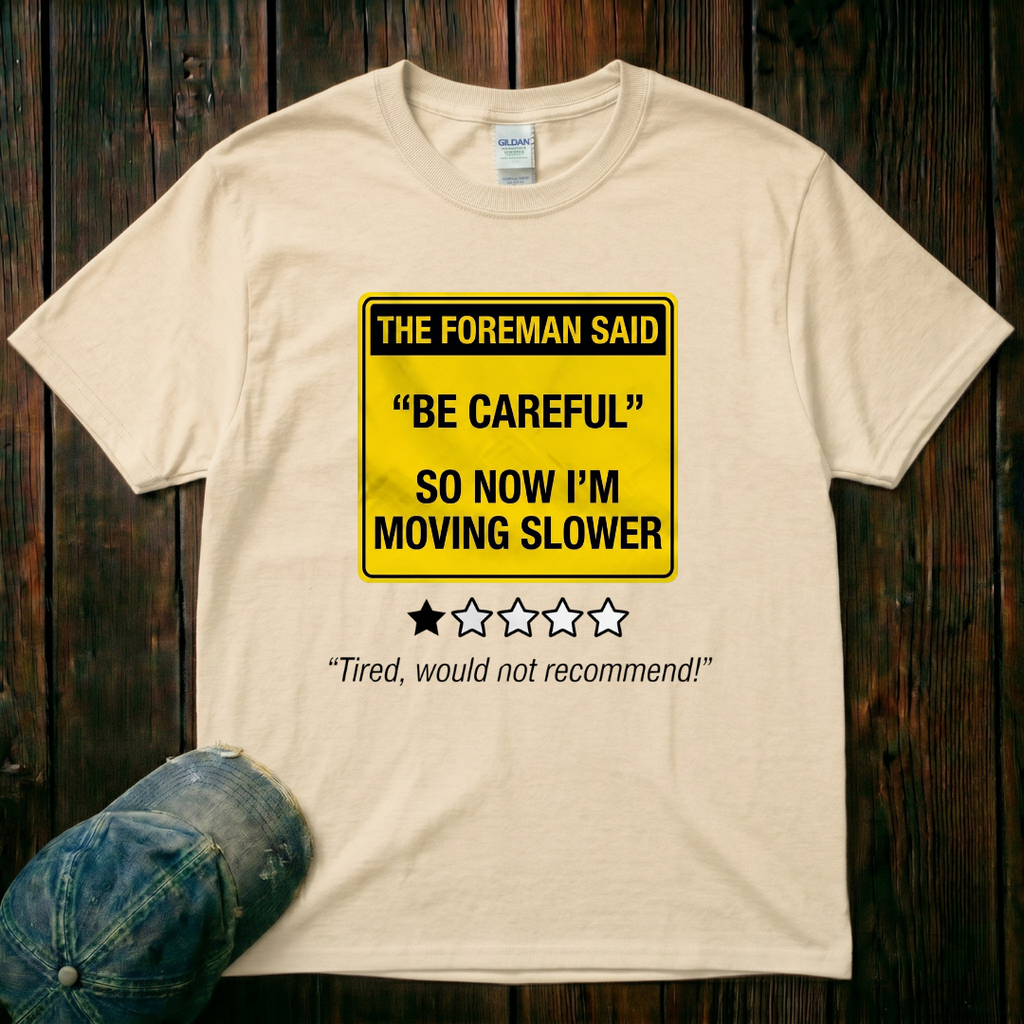 I'm Moving Slower T-Shirt