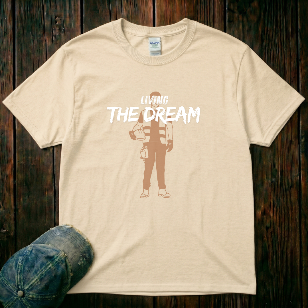 Living the Dream T-Shirt