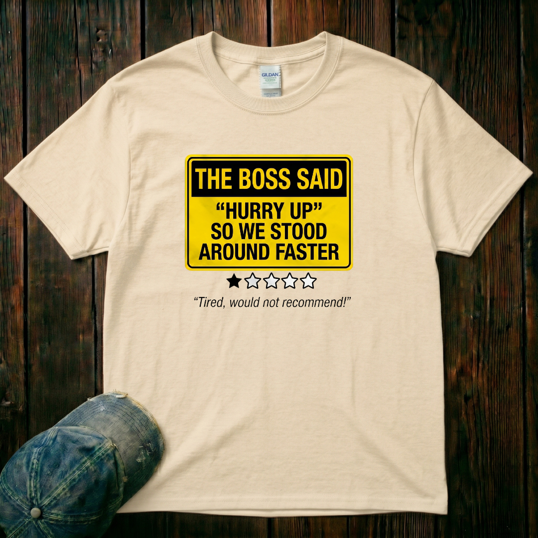 Hurry Up T-Shirt