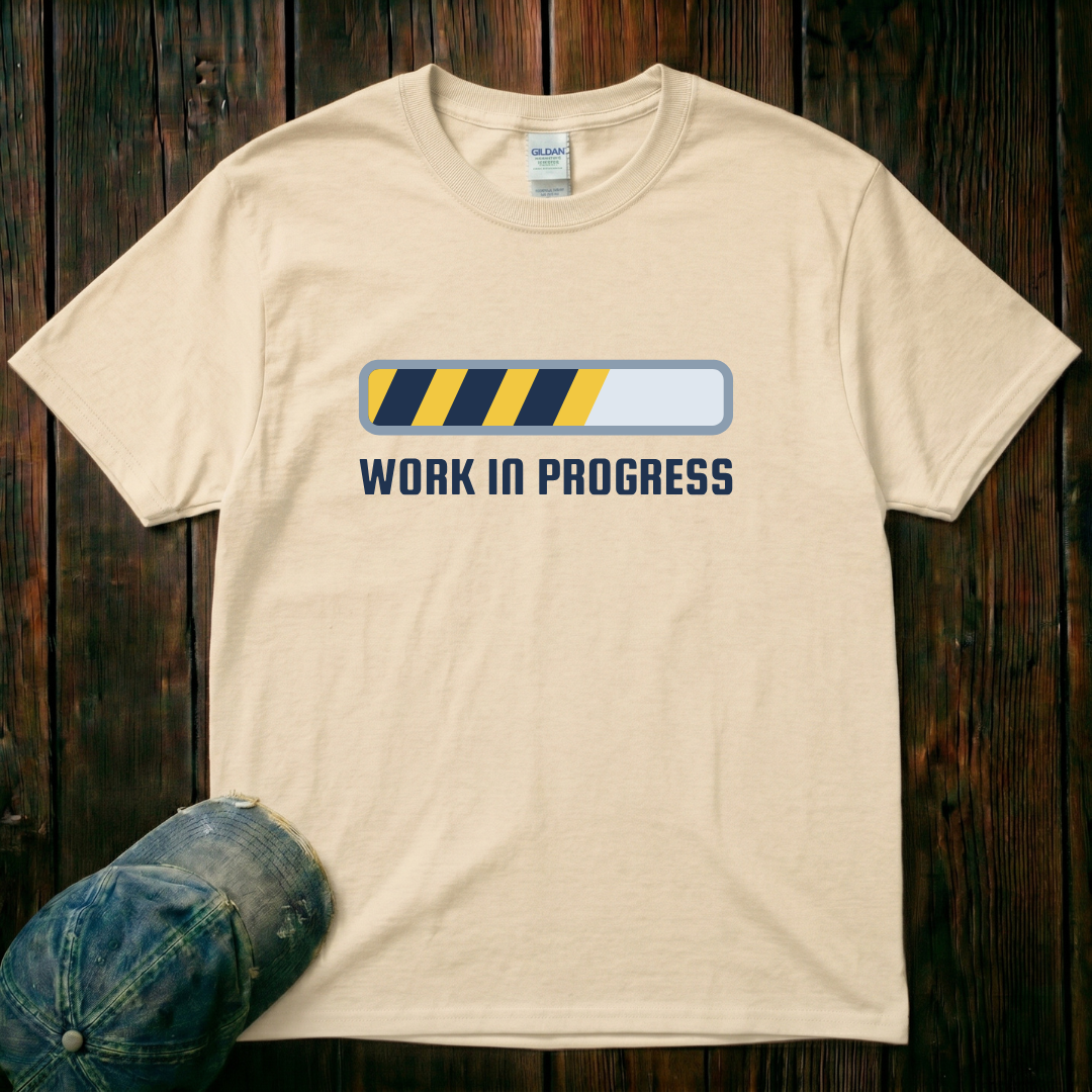 Work in Progress T-Shirt