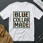 Blue Collar Made T-Shirt