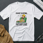 I'm not Sleeping T-Shirt