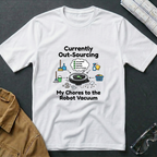 Currently Out-Soucing T-Shirt