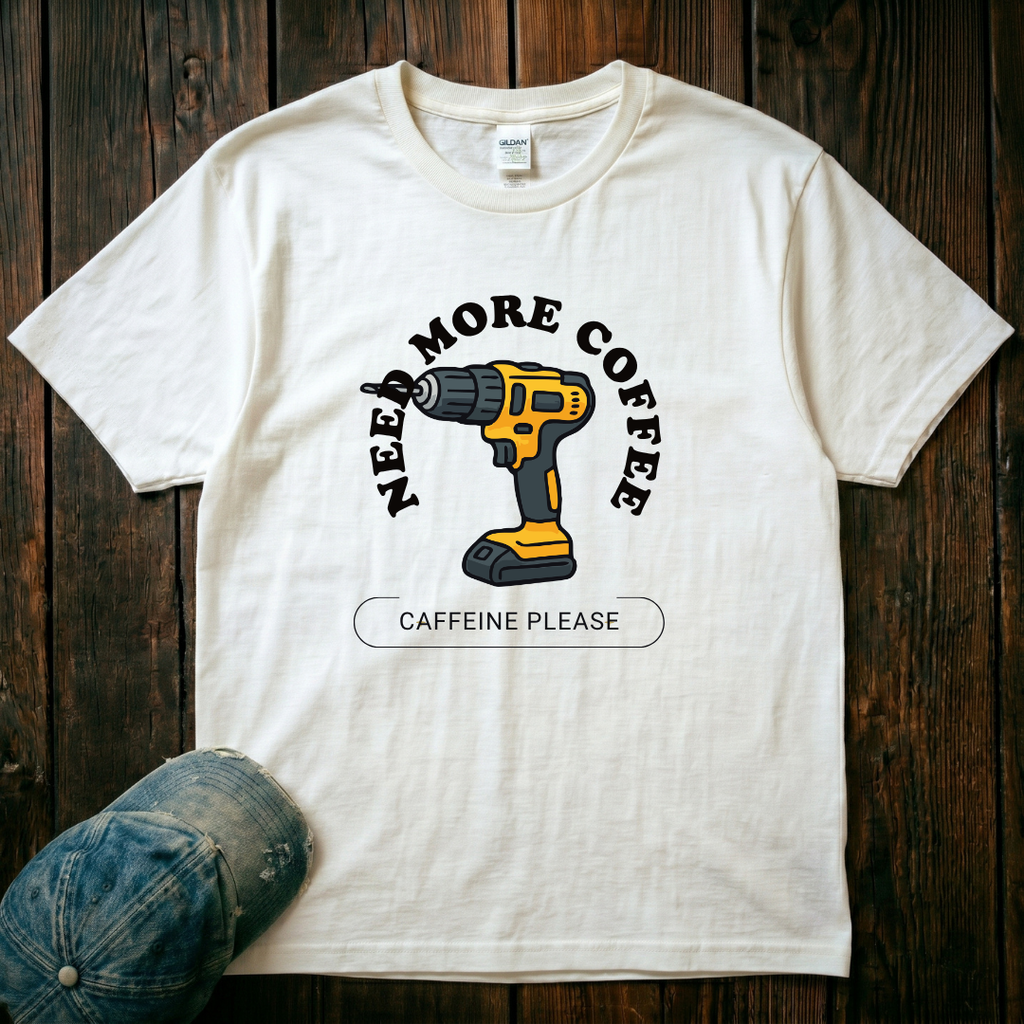 Need More Coffee T-Shirt
