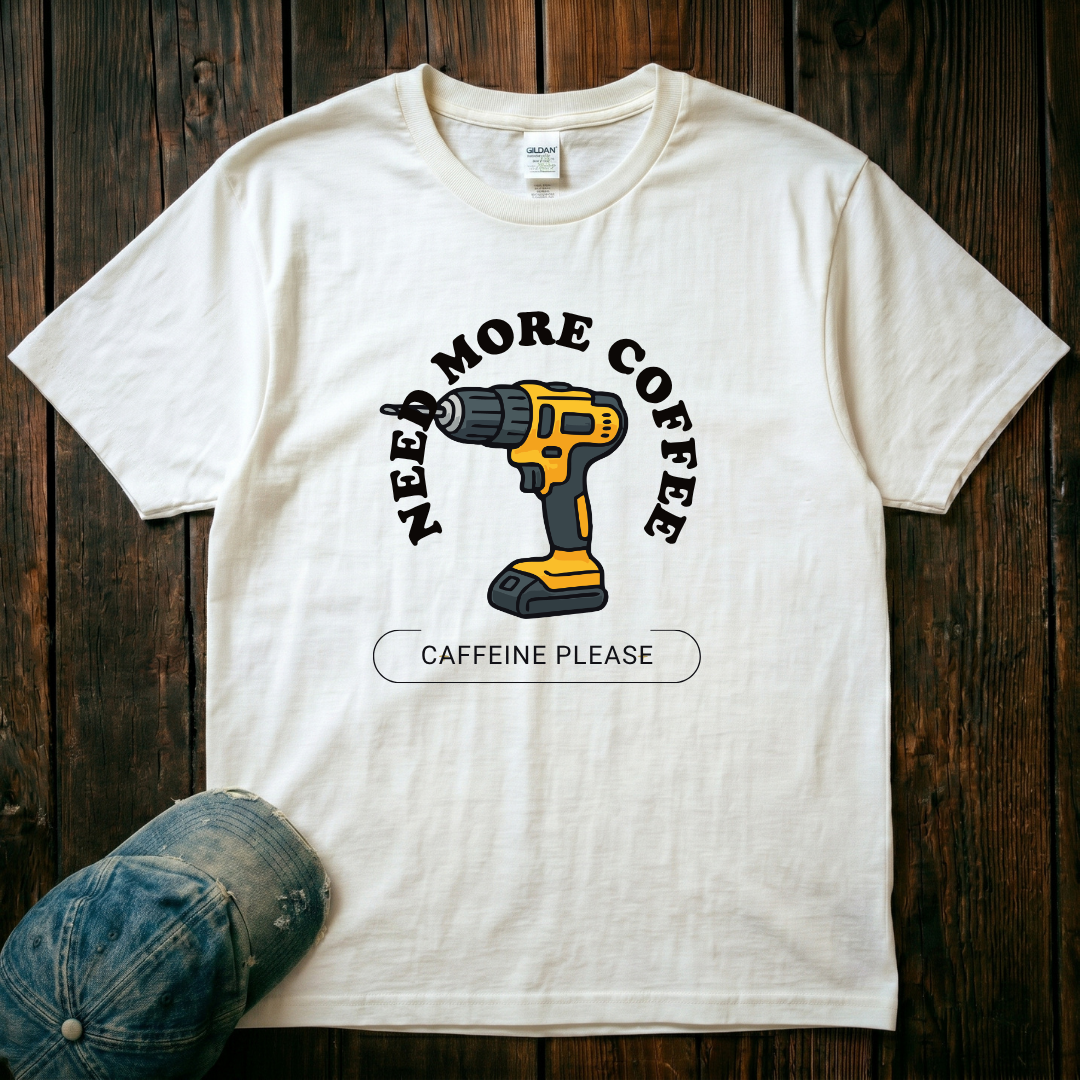 Need More Coffee T-Shirt