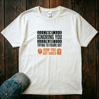I'm Not Ignoring You T-Shirt