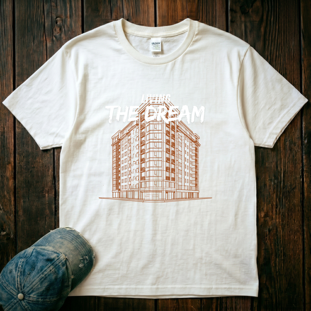 Living the Dream T-Shirt