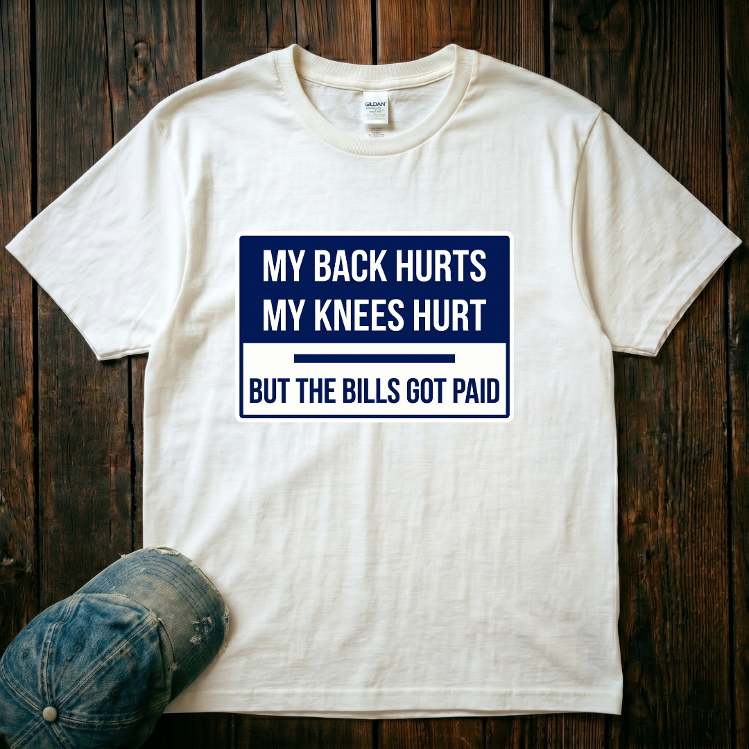 My Back Hurts T-Shirt