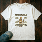 Bob Buildson's Guide to Close Enough T-Shirt