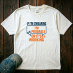 If I'm Swering T-Shirt