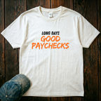 Good Paychecks T-Shirt