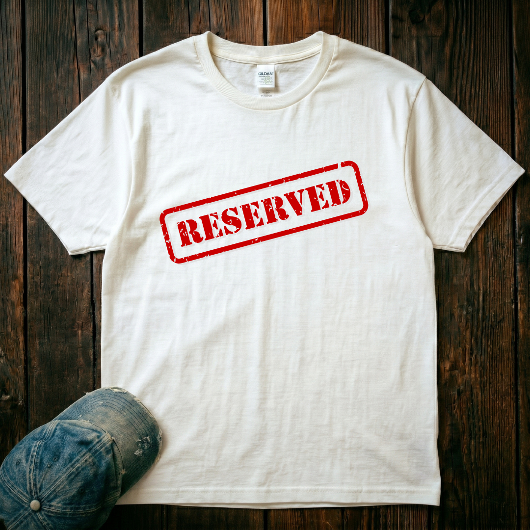 Reserved T-Shirt