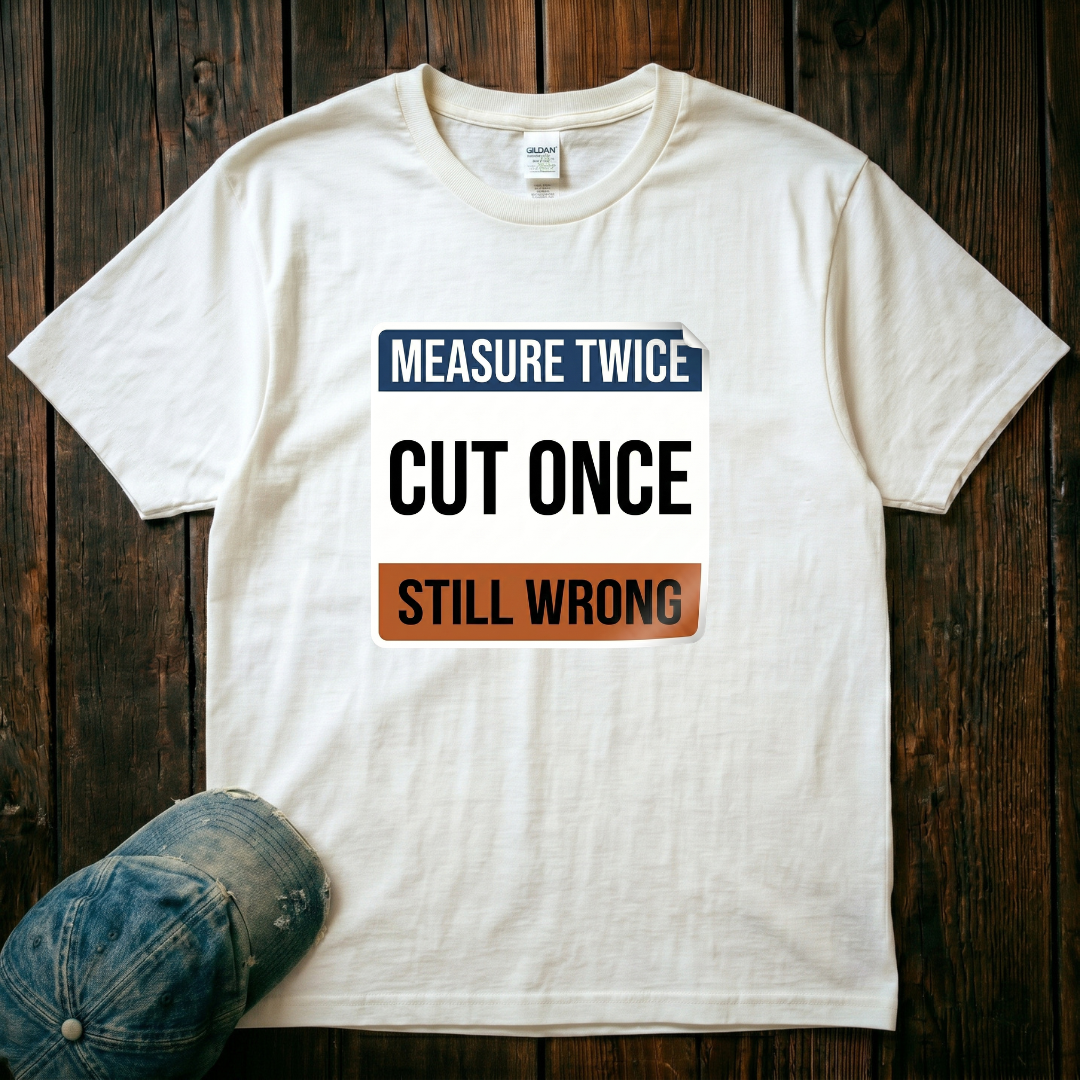 Cut Once T-Shirt