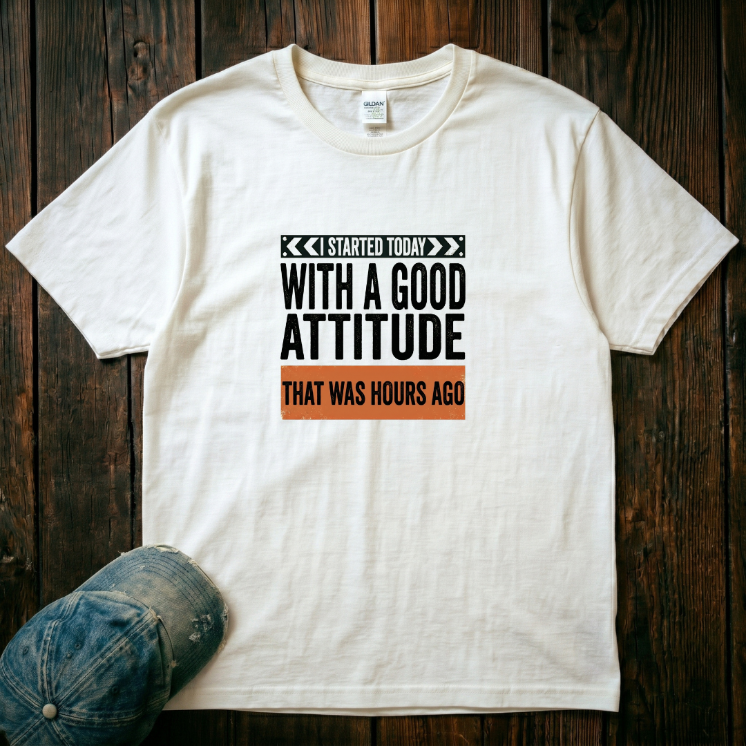 I started Today T-Shirt